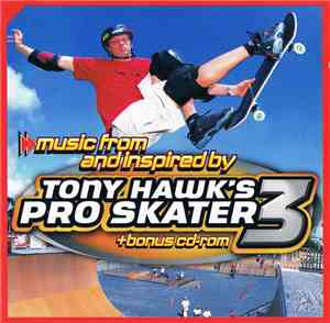 Various - Music From And Inspired By Tony Hawk's Pro Skater 3