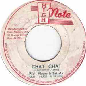 Well Please & Satisfy, Skin-Flesh & Bones - Chat Chat