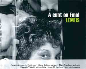 A Cunt On FMOL - LEM11S