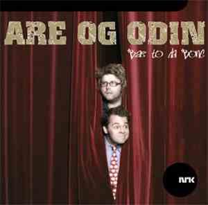Are Og Odin - Bæ To Da Bone