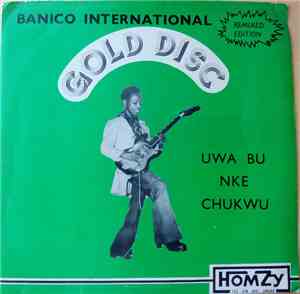Banico International - Uwa Bu Nke Chukwu