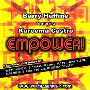 Barry Huffine Featuring Kareema Castro - Empower!