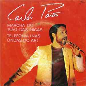 Carlos Paião - Marcha Do Pião-Das-Nicas