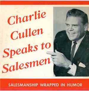 Charlie Cullen - Charlie Cullen Speaks To Salesmen