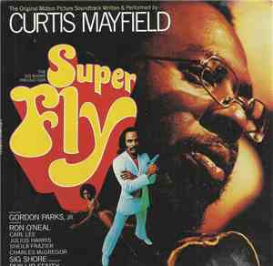 Curtis Mayfield - Super Fly