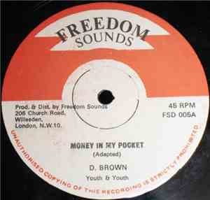 D. Brown - Money In My Pocket