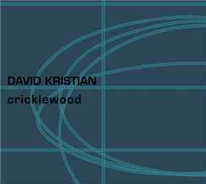 David Kristian - Cricklewood