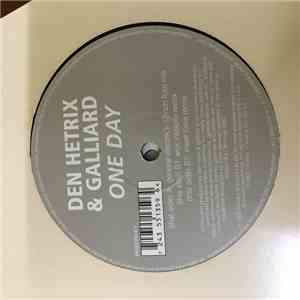 Den Hetrix & Galliard - One Day