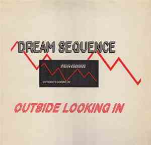 Dream Sequence - Outside Looking In