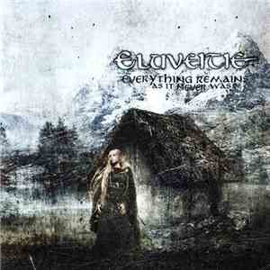 Eluveitie - Everything Remains (As It Never Was)
