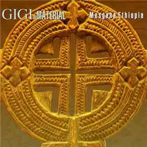 Gigi W Material - Mesgana Ethiopia