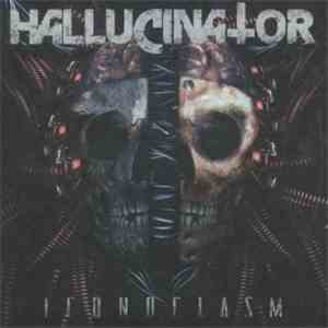 Hallucinator  - Iconoclasm