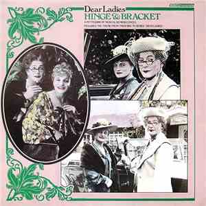 Hinge And Bracket - Dear Ladies