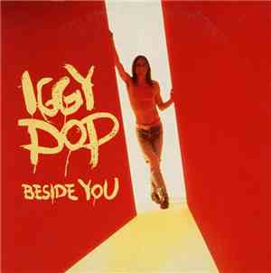 Iggy Pop - Beside You