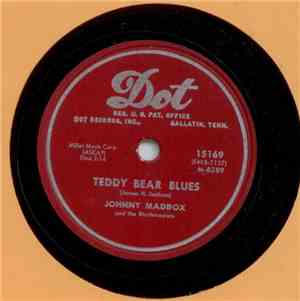Johnny Maddox  And The Rhythmasters - Teddy Bear Blues