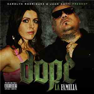 Juan Gotti & Carolyn Rodriguez - Dope La Familia