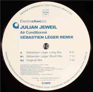 Julian Jeweil - Air Conditionné (Sébastien Léger Remix)