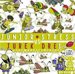 Junior Stress vs Jurek Dre$ - #JużWkrótceMixTape