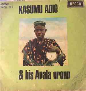 Kasumu Adio & His Apala Group - Ina Nfe Romi Fin