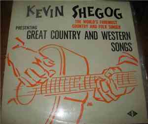 Kevin Shegog - Great Country And Western Songs