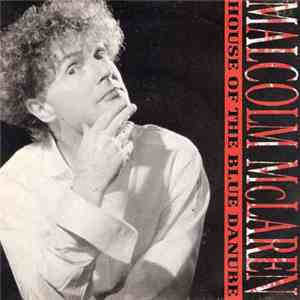 Malcolm McLaren - House Of The Blue Danube