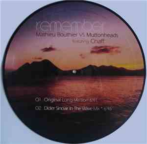 Mathieu Bouthier vs. Muttonheads Featuring Chaff - Remember
