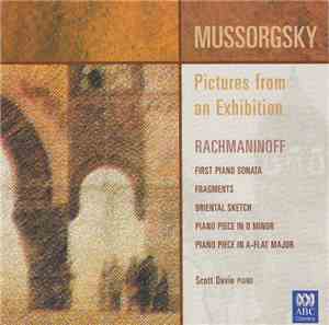 Modest Mussorgsky, Sergei Rachmaninoff, Scott Davie - Mussgorsky: Pictures  ...