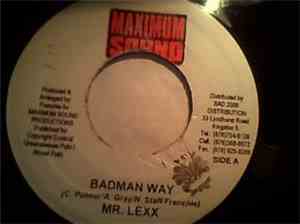 Mr. Lexx - Badman Way