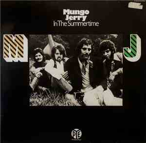 Mungo Jerry - In The Summertime