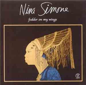 Nina Simone - Fodder On My Wings