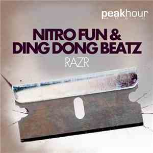 Nitro Fun & Ding Dong Beatz - Razr