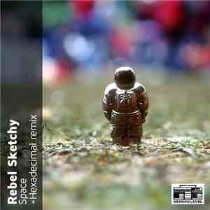 Rebel Sketchy - Space