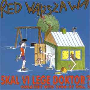 Red Warszawa - Skal Vi Lege Doktor