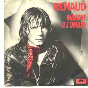 Renaud - Marche A L'Ombre