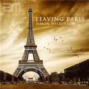 Simon Wilkinson  - Leaving Paris