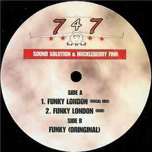 Sound Solution  & Huckleberry Finn - Funky London