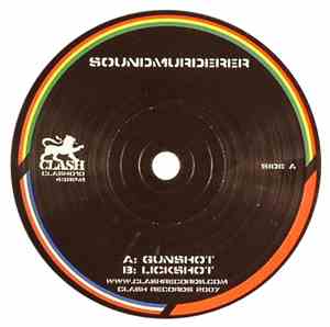 Soundmurderer - Gunshot / Lickshot