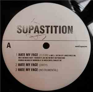 Supastition - Hate My Face / Soul Control