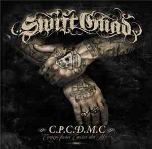 Swift Guad - C.P.C.D.M.C Conçu Pour Casser Du MC