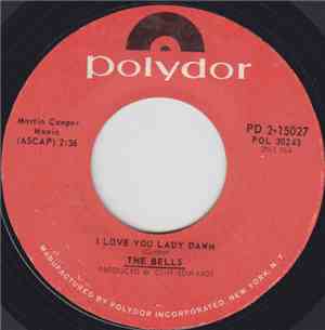 The Bells  - I Love You Lady Dawn / Rain