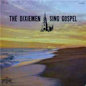 The Dixiemen - The Dixiemen Sing Gospel
