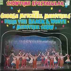 The George Mitchell Minstrels - Showtime Spectacular