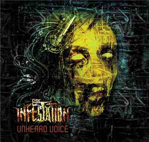 The Infestation - Unheard Voice