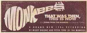 The Monkees - That Was Then, This Is Now / (Theme From) The Monkees