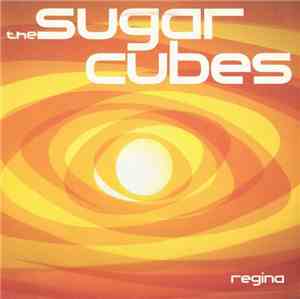 The Sugarcubes - Regina