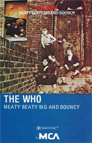 The Who - Meaty Beaty Big And Bouncy