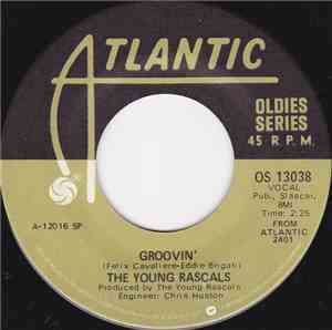 The Young Rascals - Groovin' / I Ain't Gonna Eat Out My Heart Anymore