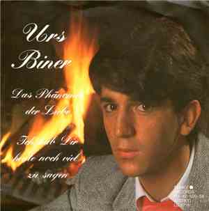 Urs Biner - Das Phänomen Der Liebe