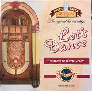 Various - Let's Dance - The Sound Of The 60's - Part 1