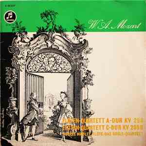 W. A. Mozart, Aurèle Nicolet · Das Drolc-Quartett - Flöten-Quartett A-Dur K ...
